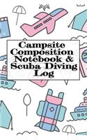 Campsite Composition Notebook & Scuba Diving Log