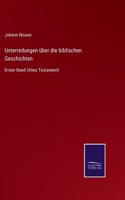 Unterredungen über die biblischen Geschichten