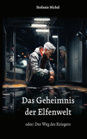 Das Geheimnis der Elfenwelt