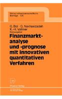 Finanzmarktanalyse Und- Prognose Mit Innovativen Quantitativen Verfahren