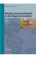 H Ufige Hautkrankheiten in Der Allgemeinmedizin