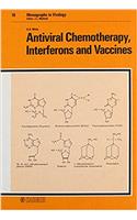 White Monographs In Virology – Antiviral *chemotherapy* Interferons And Vaccines