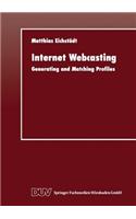 Internet Webcasting