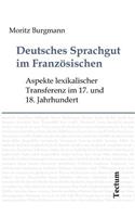 Deutsches Sprachgut im Französischen