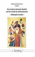 Zerstorte Nationale Identitat Und Der Zerfall Des Nationalstaates