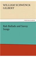 Bab Ballads and Savoy Songs: (English)