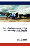 Incoming tourism marketing communication in Lithuania