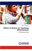 Effect of Stress on Teaching Effectiveness