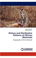 History and Disribution Patterns of African Mammals