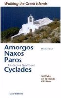 Walking the Greek Islands: Amorgos, Naxos, Paros, Eastern and Northern Cyclades