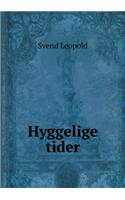 Hyggelige Tider