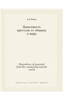 Dependence of Peasants from the Community and the World