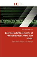 Exercices d'Effacements Et d'Hybridations Dans l'Art Vid�o: (Omn.Univ.Europ.)