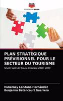 Plan Stratégique Prévisionnel Pour Le Secteur Du Tourisme