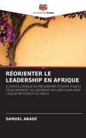 Réorienter Le Leadership En Afrique