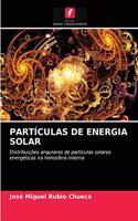 Partículas de Energia Solar