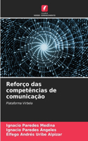 Reforço das competências de comunicação