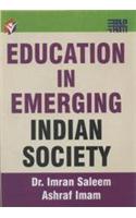 Education in Emerging Indian Society