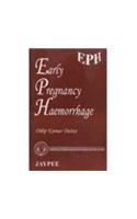 Early Pregnancy Haemorrhage (EPH) (FOGSI)