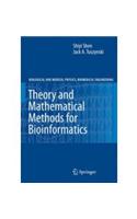 Theory And Mathematical Methods In Bioinformatics: Computer Science &amp;amp; Engineering