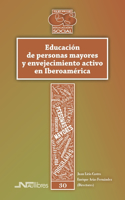 Educación de personas mayores y envejecimiento activo en Iberoamérica