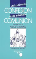 Mi primera confesion y mi primera comunion : con formulas de los nuevos catecismos