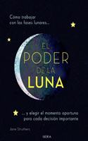 439. EL PODER DE LA LUNA (Spanish Edition)