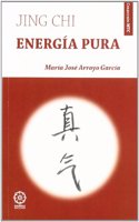 Energia pura : Â¿jing chi?