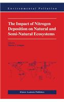 Impact of Nitrogen Deposition on Natural and Semi-Natural Ecosystems