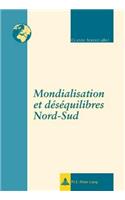 Mondialisation Et Déséquilibres Nord-Sud