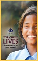 TOUCHING LIVES: THERE'S A LITTLE BIT OF