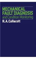 Mechanical Fault Diagnosis and Condition Monitoring