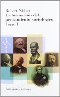 La formacion del pensamiento sociologico, Vol 1 (2a ed)