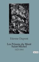 Les Prisons du Mont Saint-Michel