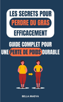 Les secrets pour perdre du gras efficacement