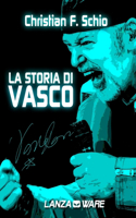 La storia di Vasco