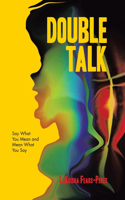 Double Talk