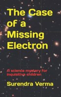 Case of a Missing Electron
