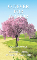 O Dever Por O Amor