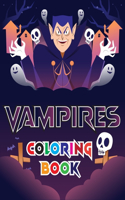 Vampires Coloring Book: A Collection of Coloring Pages with beautiful hand-drawn Witches, Vampires, Ghosts, and More!(vampire books for gift)