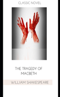 The Tragedy of Macbeth