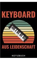 Keyboard Aus Leidenschaft Notizbuch