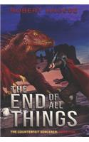The End of All Things