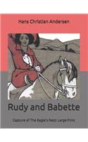 Rudy and Babette: Capture of The Eagle's Nest: Large Print