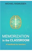 Memorization in the Classroom