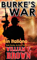 BURKE'S WAR, in italiano