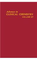 Advances in Clinical Chemistry Vol 27