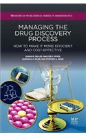 Managing the Drug Discovery Process