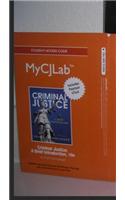 New Mylab Criminal Justice with Pearson Etext -- Access Card -- For Criminal Justice