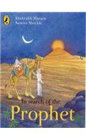 In Search of the Prophet